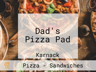 Dad's Pizza Pad