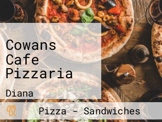 Cowans Cafe Pizzaria