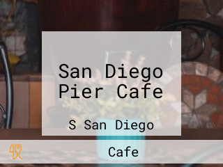 San Diego Pier Cafe