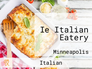 Ie Italian Eatery