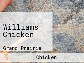 Williams Chicken