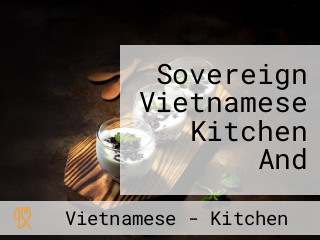 Sovereign Vietnamese Kitchen And