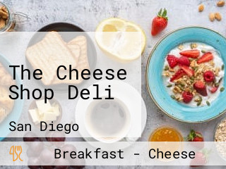 The Cheese Shop Deli