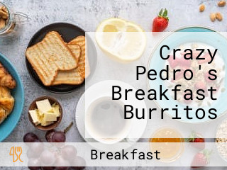 Crazy Pedro's Breakfast Burritos