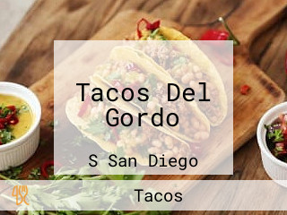 Tacos Del Gordo