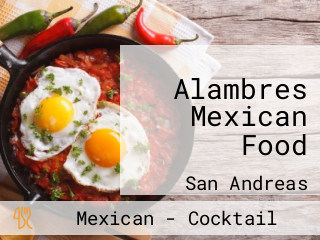 Alambres Mexican Food