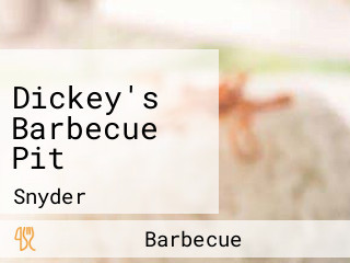 Dickey's Barbecue Pit