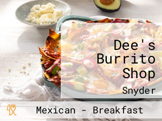 Dee's Burrito Shop