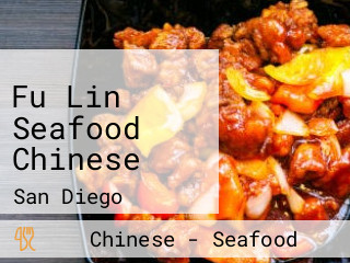 Fu Lin Seafood Chinese