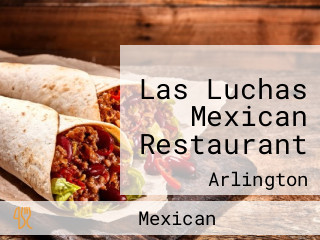 Las Luchas Mexican Restaurant