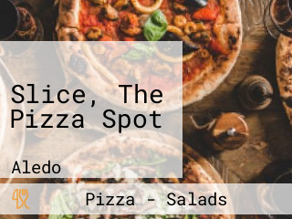 Slice, The Pizza Spot