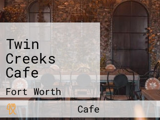 Twin Creeks Cafe