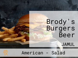 Brody's Burgers Beer