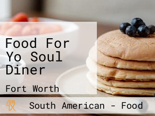 Food For Yo Soul Diner