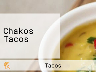 Chakos Tacos