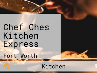 Chef Ches Kitchen Express