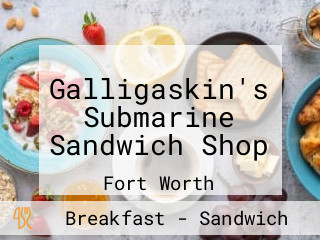 Galligaskin's Submarine Sandwich Shop