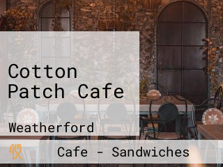 Cotton Patch Cafe