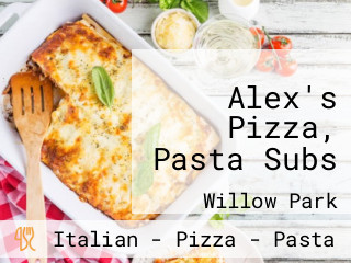 Alex's Pizza, Pasta Subs