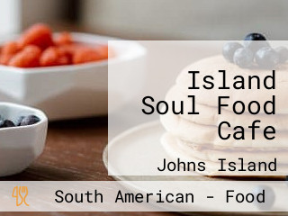 Island Soul Food Cafe