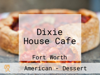 Dixie House Cafe