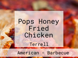 Pops Honey Fried Chicken