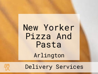 New Yorker Pizza And Pasta