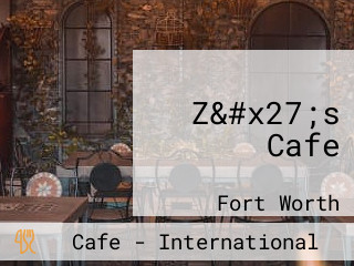 Z&#x27;s Cafe