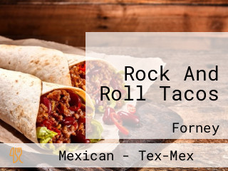 Rock And Roll Tacos