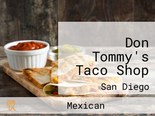 Don Tommy's Taco Shop