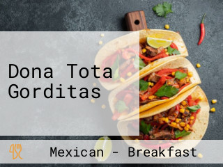 Dona Tota Gorditas