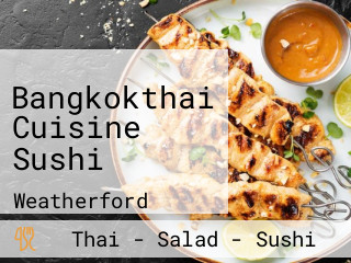 Bangkokthai Cuisine Sushi