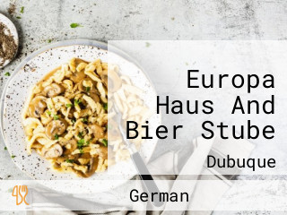 Europa Haus And Bier Stube