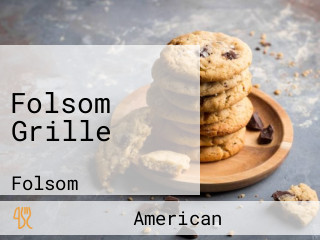 Folsom Grille