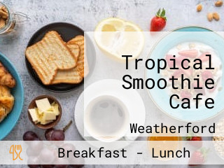 Tropical Smoothie Cafe