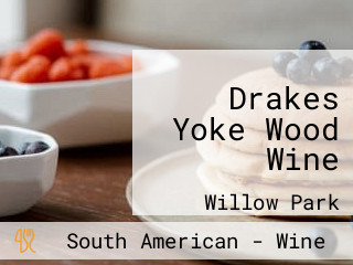 Drakes Yoke Wood Wine