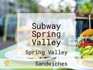 Subway Spring Valley