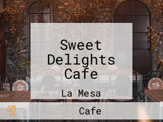 Sweet Delights Cafe