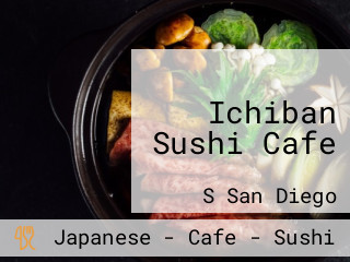 Ichiban Sushi Cafe