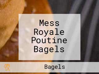 Mess Royale Poutine Bagels