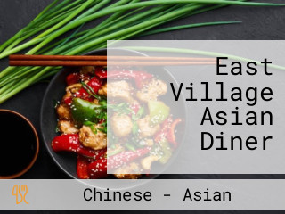 East Village Asian Diner