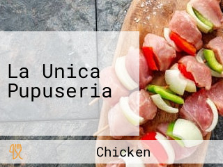 La Unica Pupuseria