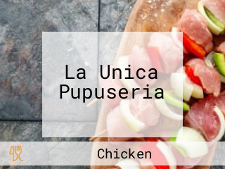 La Unica Pupuseria