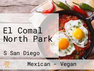 El Comal North Park