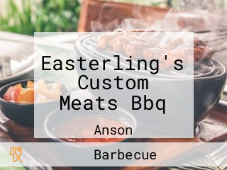 Easterling's Custom Meats Bbq