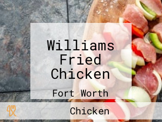 Williams Fried Chicken