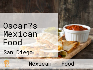 Oscar?s Mexican Food