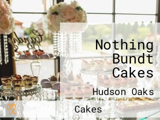 Nothing Bundt Cakes