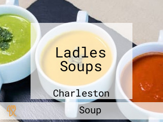 Ladles Soups