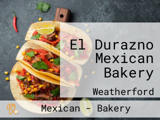 El Durazno Mexican Bakery